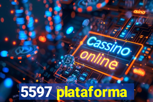 5597 plataforma